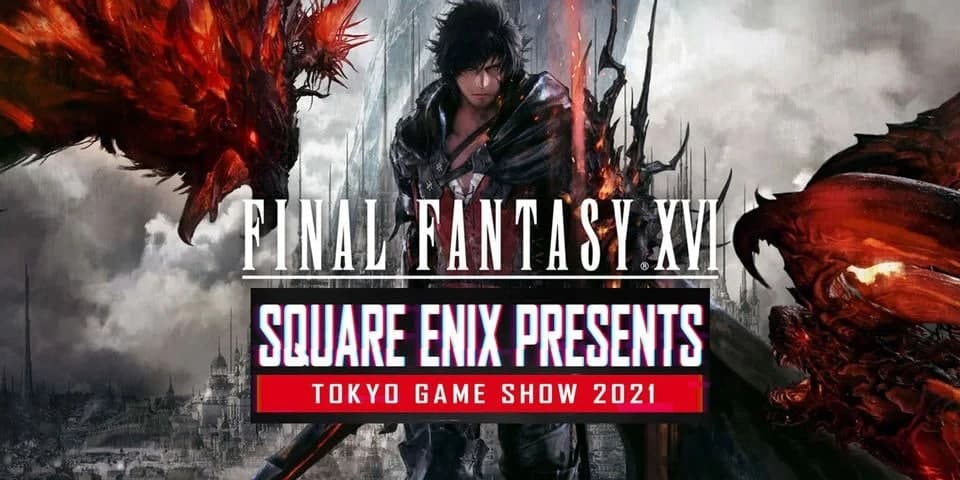 بازی Final Fantasy 16 در توکیو گیم شو حضور ندارد